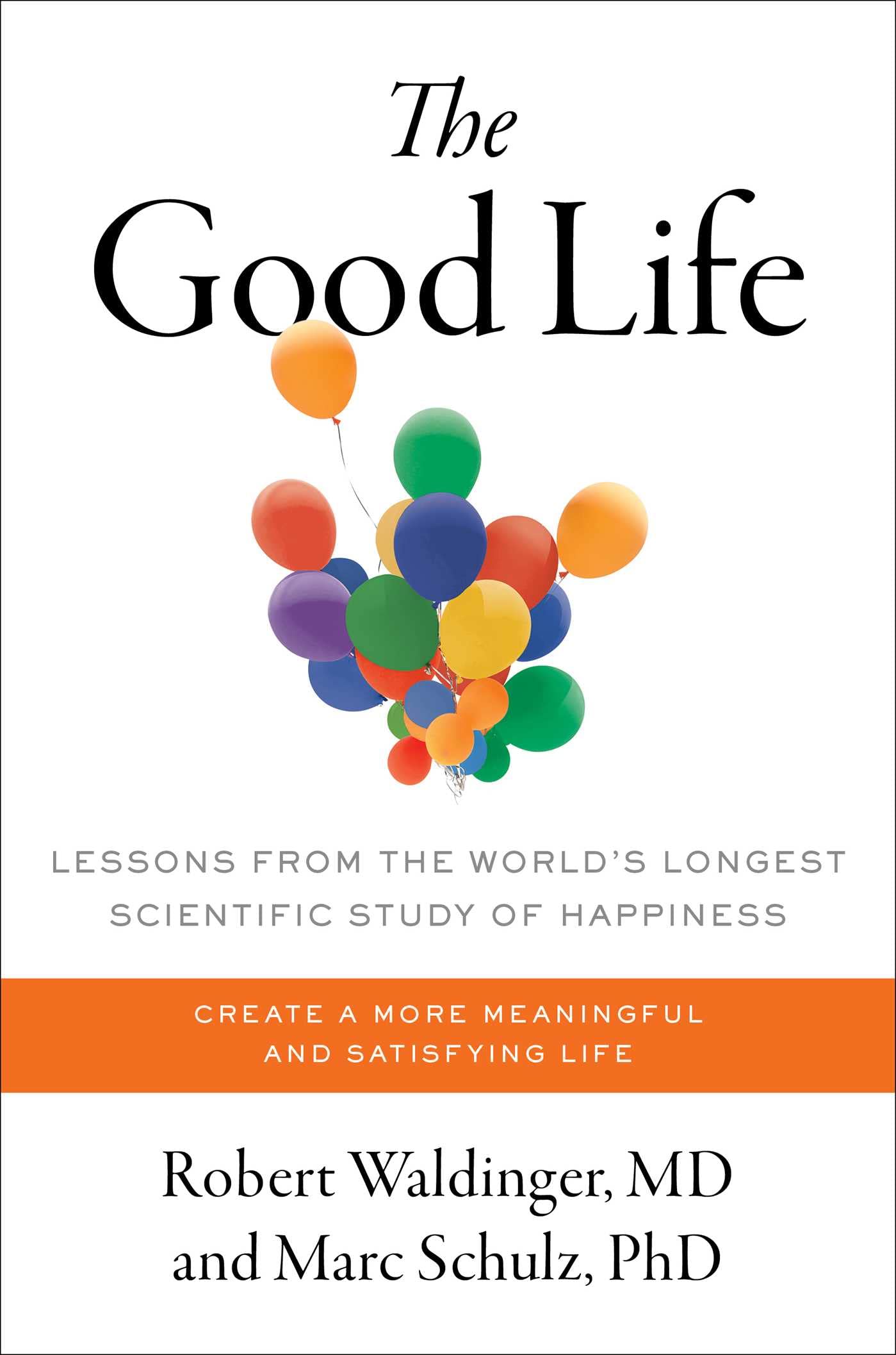 Book review: The Good Life: Lessons from the World’s Longest Scientific Study of Happiness